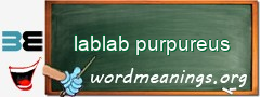 WordMeaning blackboard for lablab purpureus